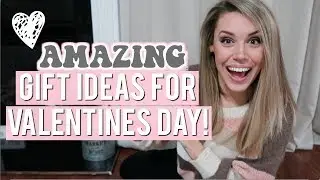 VALENTINES GIFT IDEAS FOR HIM | VALENTINES DAY GIFT IDEAS 2019 | LAUREN MIDGLEY