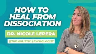 How to heal from dissociation