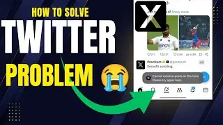 CANNOT RETRIEVE POST AT THIS TIME PLEASE TRY AGAIN LATER PROBLEM IN TWITTER TODAY 2025//