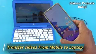 How to transfer videos from mobile to laptop | Send Video from phone to laptop