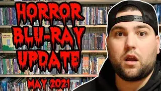 Awesome Horror Blu-Ray Update (May 2021)