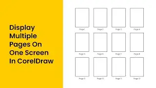 View Multiple Pages On One Screen - CorelDraw Tutorial