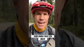 First 10 Miles of the Tour Divide