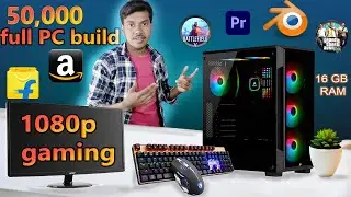 4K gaming PC build with iGPU  Full Setup - budget 50000