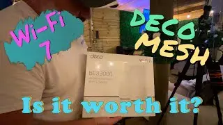 Wifi 7: TP-Link Deco BE 33000 Unboxing, setup and initial review. Future Proof?
