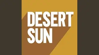 Desert Sun (Extended Mix)
