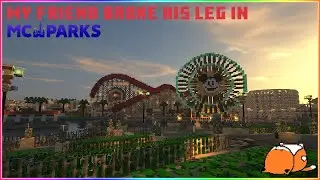 my friend broke his leg in MCPark | Minecraft