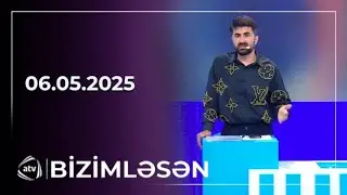 Bizimləsən / 06.05.2025