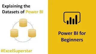 Explaining the Datasets of Power BI | Power BI Tutorials