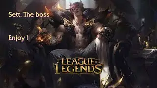 League of legends / Sett Best moments !