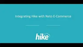 Hike & Neto Integration