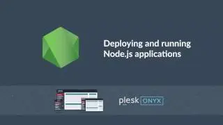 Deploy and run NodeJS applications   Plesk Onyx 2016