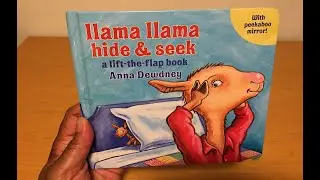 Quick Summary of Llama Llama Hide & Seek by Anna Dewdney