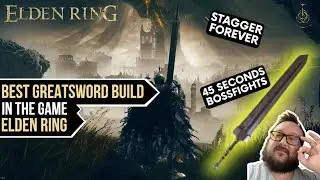OP GREATSWORD Build Guide (Pure Strength) - Elden Ring