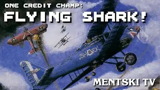 Flying Shark - One Credit Champ, Episode 245