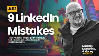 9 Mistakes People Make on LinkedIn #podcast #entrepreneur #business #money