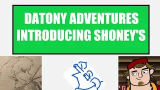 DaTony Adventures Introducing Shoney's