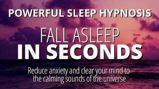 Strong Deep Sleep Hypnosis To Fall Asleep Fast | Reduce Anxiety and Stop Overthinking
