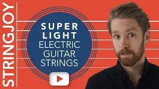Super Light Guitar Strings: In Defense of 9s
