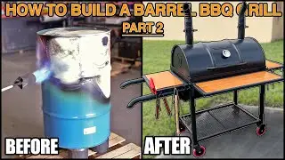 DIY | How to Build a Barrel BBQ Smoker | Part 2