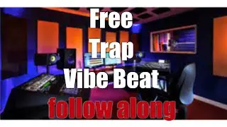 VIBING TRAP TYPE BEAT - FULL UNCUT - FL STUDIO HOW TO TUTORIAL