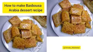 Basbousa - semolina cake - Arabian desert recipe