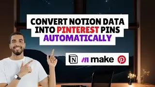 Convert Notion Data into Pinterest Pins Automatically
