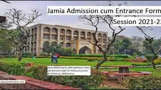 JAMIA MILLIA ISLAMIA 2021-2022 Admission Form OUT - Prospectus