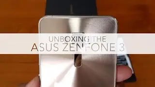 ASUS ZenFone 3 Unboxing Video