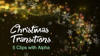 Christmas Transitions