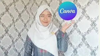 SEMAKIN KREATIF DENGAN CANVA