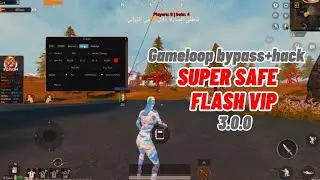 3.0 EMULATUR BYPASS + CHEAT | 100% SAFE | FLASH VIP | بيباس وهاك اقوى حماية