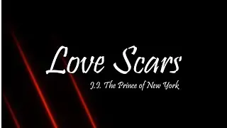 J.I. - Love Scars (Lyrics)