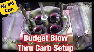 How to build A Budget Blow Through Carburetor