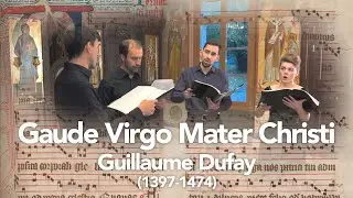 Gaude Virgo Mater Christi (Богородице Дево радуйся)- Guillaum Dufay (1397-1474)