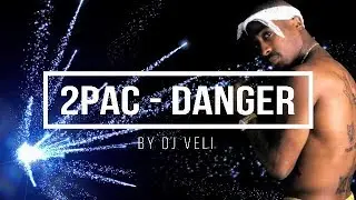 2Pac - Danger (New 2024)