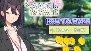 Summer Clover - Ways to Get Money for beginners