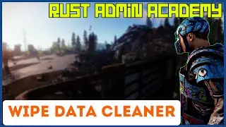 RUST WIPE DATA(file) CLEANER | Rust Admin Academy | RAA | by SrtBull