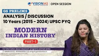 GS Prelims Analysis / Discussion | 10 Years (2015 - 2024) UPSC PYQ | Modern Indian History | Part 1