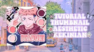 TUTORIAL THUMBNAIL AESTHETIC+KEKINIAN DI ALIGHT MOTION 2021