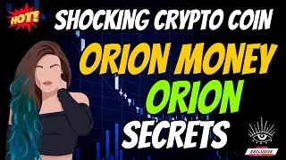 The Shocking Orion Money Coin ORION Secrets | Cryptocurrency New Crypto Token Facts Trading Guide
