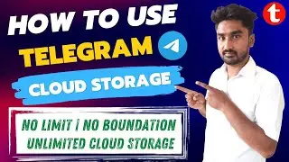 Telegram Cloud Storage | Lifetime Free Unlimited Cloud Storage | TecHelper Husain