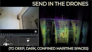 Send in the Drones (to deep, dark, confined maritime spaces)
