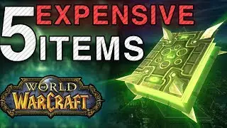 5 Expensive Items That Drop From Mobs in World of Warcraft