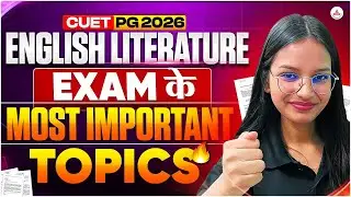 Most Important Topics of MA ENGLISH LITERATURE |CUET PG 2026 |English literature | 
