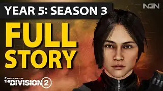 The Story Behind Year 5 Season 3 || The Division 2