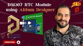 DS1307 RTC Module using Altium Designer