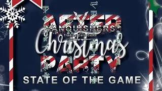 Vanquishers TCG - State Of The Game - Christmas After Party