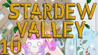 Couple of days in Stardew Valley Part 10