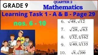 Operations of Radicals - Grade 9 Learning Task 1 - A&B nos. 6-10 page 29